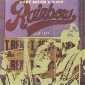 Marc Bolan & T. Rex - Live 1977
