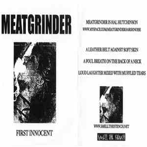 Meatgrinder  - First Innocent