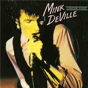 Mink DeVille - Savoir Faire