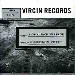 Orchestral Manoeuvres In The Dark - Dream Of Me (Based On Love's Theme)