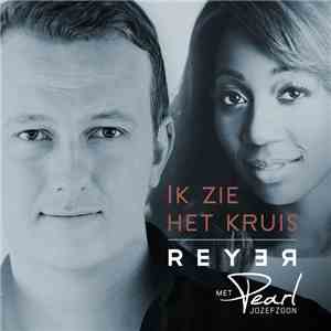 Reyer Met Pearl Jozefzoon - Ik Zie Het Kruis