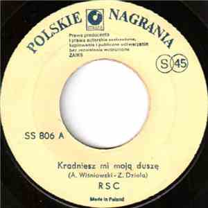 RSC - Kradniesz Mi Moją Duszę / Aneks Do Snu
