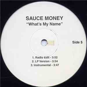 Sauce Money - What's My Name / Foundation '99