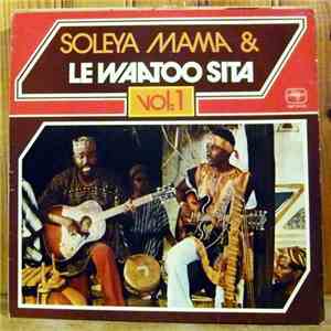 Soleya Mama & Le Waatoo Sita - Vol: 1