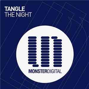 Tangle  - The Night