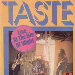 Taste  - Live At The Isle  Of Wight