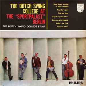 The Dutch Swing College Band - The Dutch Swing College At The 