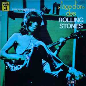 The Rolling Stones - «L'âge D'or» Des Rolling Stones - Vol 3 - Time Is On M ...