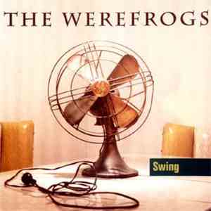 The Werefrogs - Swing