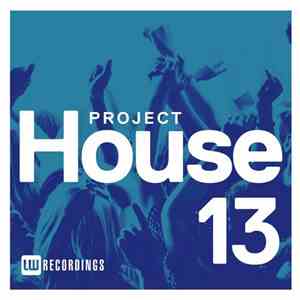 Various - Project House 13