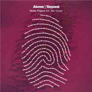 Above & Beyond Feat. Alex Vargas - Sticky Fingers