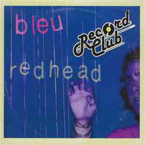 Bleu  - Redhead Record Club