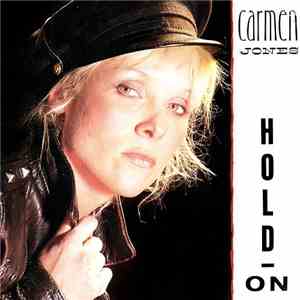 Carmen Jones - Hold On / Animal