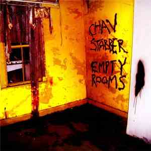 Chav Stabber - Empty Rooms