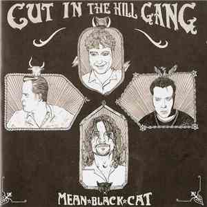Cut In The Hill Gang - Mean Black Cat