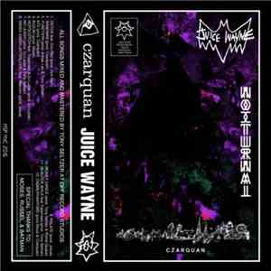 Czarquan - Juice Wayne