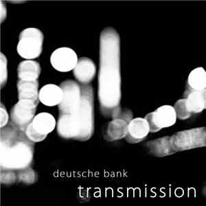 Deutsche Bank - Transmission