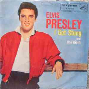 Elvis Presley - One Night / I Got Stung