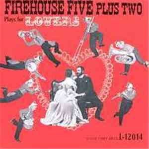 Firehouse Five Plus Two - Plays For Lovers   Vol.4