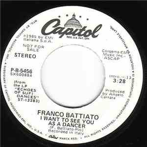 Franco Battiato - I Want To See You As A Dancer