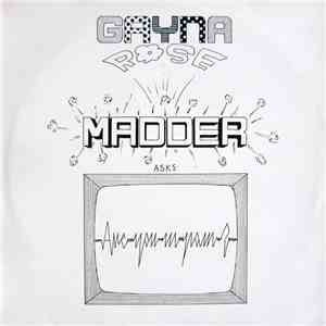 Gayna Rose Madder - Are You In Pain?