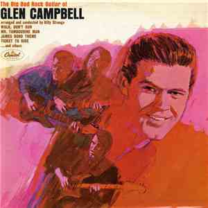 Glen Campbell - The big bad rock guitar of glen campbell
