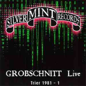 Grobschnitt - Live Trier 1981 - 1