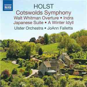 Holst – Ulster Orchestra, JoAnn Falletta - Cotswolds Symphony