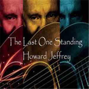 Howard Jeffrey - Last One Standing