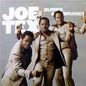 Joe Tex - Bumps & Bruises