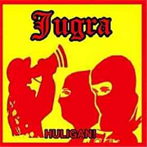 Jugra - Huligan!