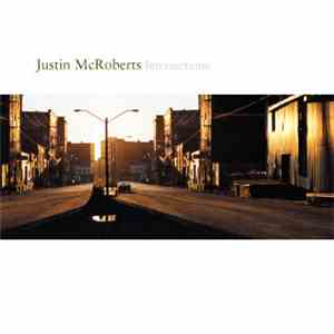 Justin McRoberts - Intersections
