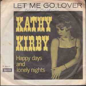 Kathy Kirby - Let Me Go, Lover / Happy Days And Lonely Nights