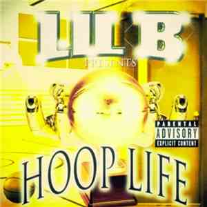 Lil B - Hoop Life