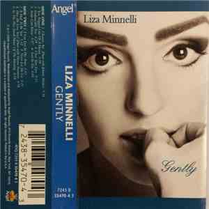 Liza Minnelli - Gently
