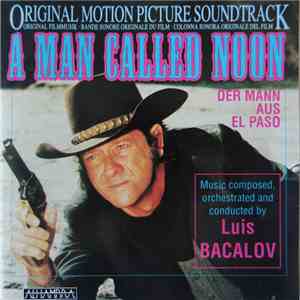 Luis Bacalov - A Man Called Noon