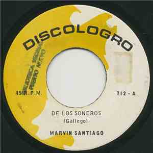 Marvin Santiago - De Los Soneros