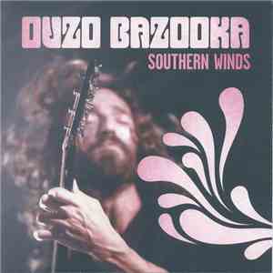 Ouzo Bazooka - Southern Winds / Homesick