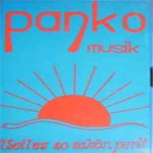 Panko Musik - Weil Es So Schön Perlt