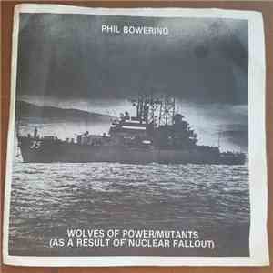 Phil Bowering - Wolves Of Power