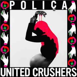 Poliça - United Crushers