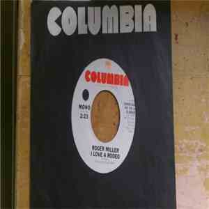 Roger Miller - I Love A Rodeo