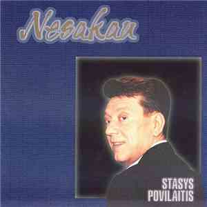 Stasys Povilaitis - Nesakau