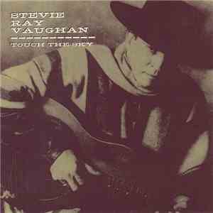 Stevie Ray Vaughan - Touch The Sky