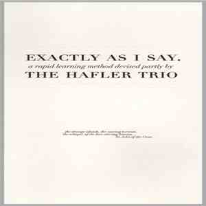The Hafler Trio - Exactly As I Say