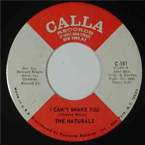 The Naturals  - I Can't Share You