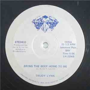 Trudy Lynn - Bring The Beef Home To Me