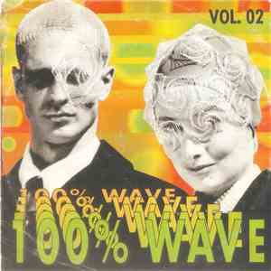 Various - 100% Wave Vol. 02