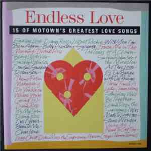 Various - Endless Love: 15 Of Motown's Greatest Love Songs