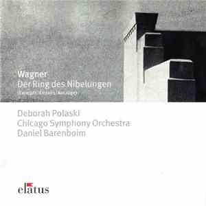 Wagner, Deborah Polaski, Chicago Symphony Orchestra, Daniel Barenboim - Der ...